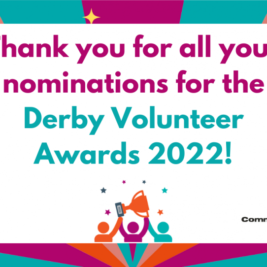 Derby Volunteer Awards 2022 - Thank you for your nominations!