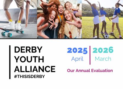 Derby Youth Alliance 2025/26 Evaluation