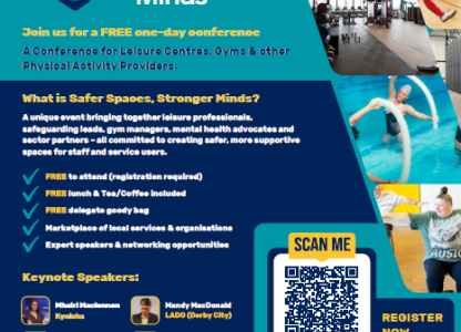 Safe Spaces, Stronger Minds Conference: For Leisure Centres, Gyms & Other Physical Activity Providers