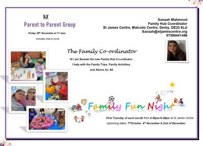 Family Fun Nights and Parent to Parent Group from the St James Centre