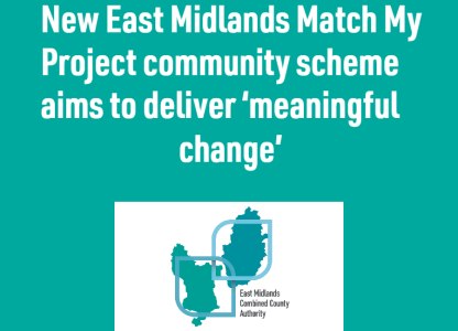 East Midlands Match My Project scheme launched by EMCCA